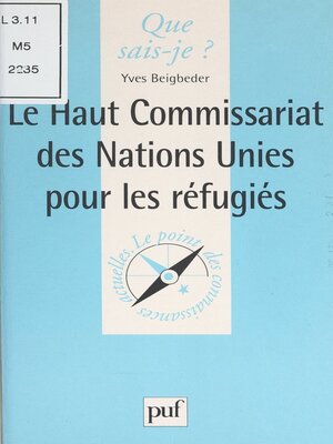 cover image of Le Haut commissariat des Nations Unies pour les réfugiés